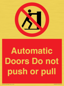 Automatic Doors  Do not push or pull